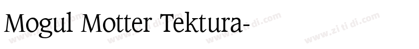 Mogul Motter Tektura字体转换